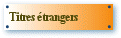Titres trangers